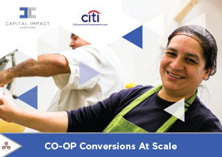 Download "Co-op Conversions At Scale: Expanding Worker Co-op Conversions in Key Regions and Sectors" (PDF)