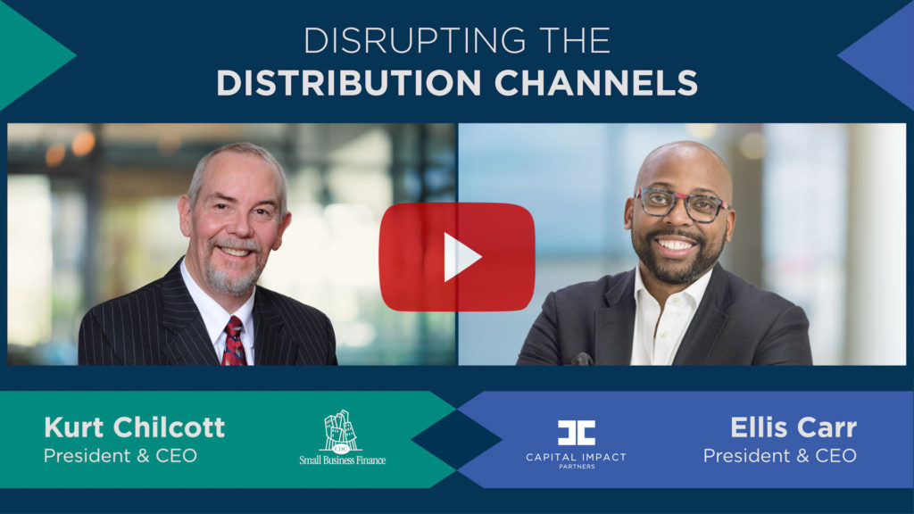 CDC Small Business CEO Kurt Chilcott and Capital Impact Partners CEO Ellis Carr