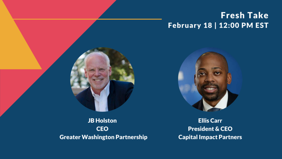 VIDEO: Fresh Take – A Conversation about the Power of CDFIs to Expand Economic Power and Inclusive Growth