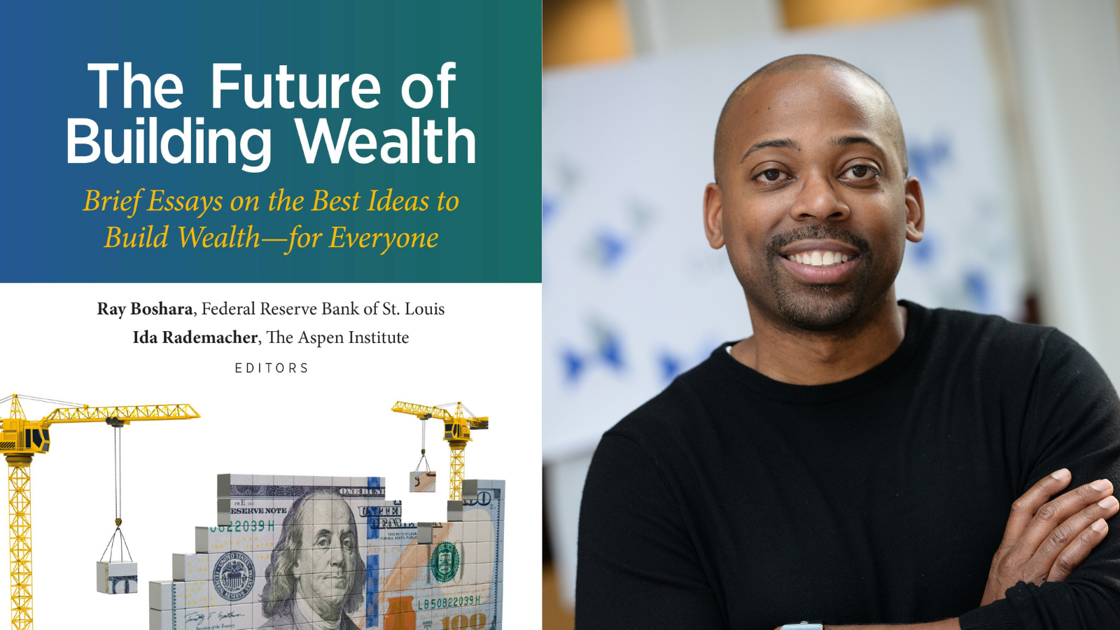 The Future of Building Wealth: Ellis Carr and Others Contribute Essays on Ideas to Build Wealth—for Everyone