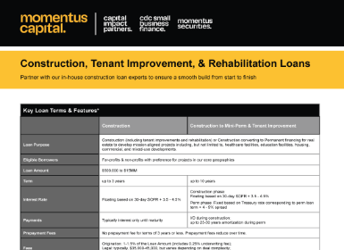 Download "Momentus Capital Construction, Tenant Improvement, & Rehabilitation Loans" Fact Sheet (PDF)